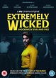 Extremely Wicked, Shockingly Evil and Vile (DVD) [2019]: Amazon.co.uk ...