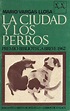 La Ciudad Y Los Perros, Por Mario Vargas Llosa - $ 100.00 en Mercado Libre