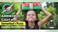 Abriendo cajita de Samaritan's Purse - Operation Christmas Child ...