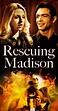 Rescuing Madison (TV Movie 2014) - Full Cast & Crew - IMDb