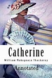 Catherine: A Story Annotated by William Makepeace Thackeray