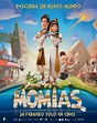 Momias (2023) - Película eCartelera