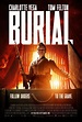 Burial Movie Poster (#2 of 2) - IMP Awards
