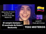 El vampiro keniano / El asesinato de Robert Beckowitz // Tess Misterios ...