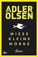 Miese kleine Morde: Crime Story eBook : Adler-Olsen, Jussi, Thiess ...