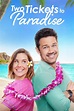 Two Tickets to Paradise (2022) | The Poster Database (TPDb)