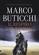 Marco Buticchi - Il respiro del deserto — TEA Libri