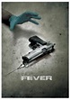 Fever | Film 2011 - Kritik - Trailer - News | Moviejones