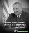 Lyndon Johnson Quotes On Education. QuotesGram