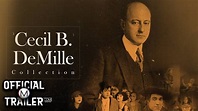 THE CECIL B. DEMILLE CLASSICS COLLECTION (1914) | Official Trailer ...