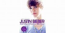 First Step 2 Forever by Justin Bieber