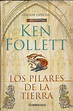 Argoth el Errante: Los pilares de la tierra- Ken Follett