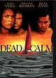 Dead Calm [Full Movie]¤: Dead Calm Movie Review