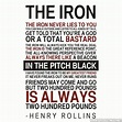 Henry Rollins....the iron never lies | Henry | Pinterest | Irons and ...