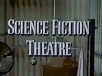 Science Fiction Theatre - Where to Watch Every Episode Streaming Online ...