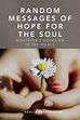 Random Messages of Hope for the Soul– Healing Brave
