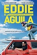 Eddie el águila - Película 2016 - SensaCine.com