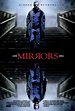Mirrors (2008) poster - FreeMoviePosters.net