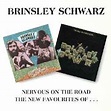 Brinsley Schwarz - Nervous On The Road / The New Favourites of ...