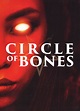 Circle of Bones – MovieMars