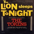 The Tokens – The Lion Sleeps Tonight (1961, Vinyl) - Discogs