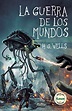 La guerra de los mundos (Novelas clásicas nº 5) (Spanish Edition) eBook ...