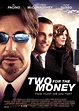 Two For the Money , starring Matthew McConaughey, Al Pacino, Rene Russo ...