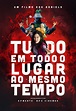 "Tudo em Todo o Lugar ao Mesmo Tempo" ganha poster e trailer oficiais ...