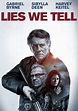 Lies We Tell - Film (2017)