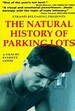 The Natural History of Parking Lots (1990) in cines.com