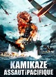 Kamikaze : Assaut dans le Pacifique - Film (2007) - SensCritique