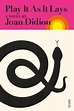 Play It as It Lays by Joan Didion, Paperback | Barnes & Noble®