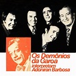 Dj Messias: Demônios da Garoa -1974- Interpretam Adoniran Barbosa