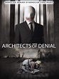 Architects of Denial: Trailer 1 - Trailers & Videos - Rotten Tomatoes