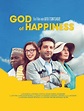 God of Happiness (2016) - Dito Tsintsadze | User Reviews | AllMovie