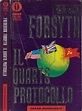 Il quarto protocollo - Frederick Forsyth - Libro Usato - Mondadori ...