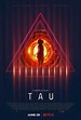 Tau (2018) - FilmAffinity
