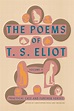 The Poems of T. S. Eliot: Volume II | T. S. Eliot | Macmillan