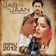 ‎Jab Tak Hai Jaan (Original Soundtrack) - Album by A.R. Rahman - Apple ...