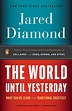 Read The World Until Yesterday Online by Jared Diamond | Books