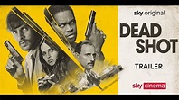 Trailer du film Dead Shot, Dead Shot Bande-annonce VO - CinéSérie