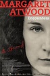 New Margaret Atwood documentary chronicles the year she wrote The ...