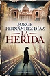 Los 15 mejores libros de Jorge Fernández Díaz - 5libros