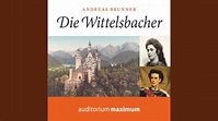 Die Wittelsbacher, Kapitel 2.2 & Die Wittelsbacher, Kapitel 3.1 - Die ...