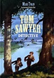 TOM SAWYER DETECTIVE | Momie.fr