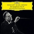 Berliner Philharmoniker; Karl Böhm, Mozart: The Symphonies Vol. IV in ...