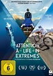 Attention – A Life in Extremes | Film-Rezensionen.de