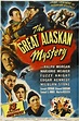 Repelis~HD The Great Alaskan Mystery (1944) Ver Pelicula Completa ...