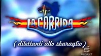 La Corrida - Dilettanti allo sbaraglio: presentatori, vallette