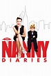 The Nanny Diaries - Full Cast & Crew - TV Guide